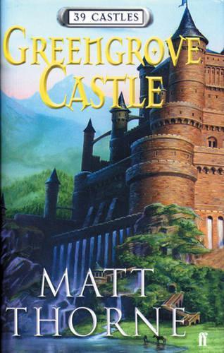 Greengrove Castle: 39 Castles Book 1