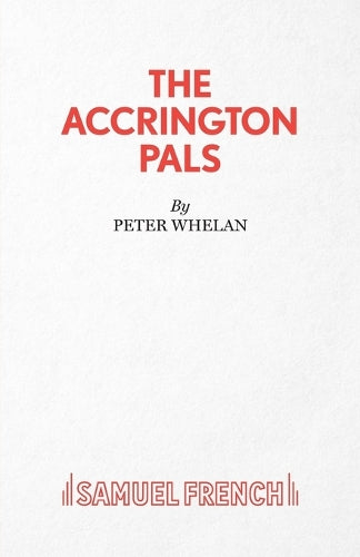 The Accrington Pals (Acting Edition)