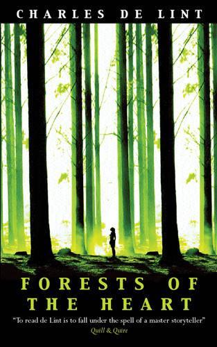 Forests of the Heart (GOLLANCZ S.F.)