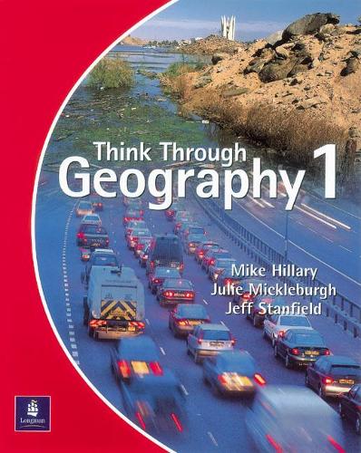 Think Through Geography: Student Book 1: Student Book Bk. 1