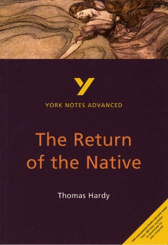 York Notes Advanced - The Return of the Native