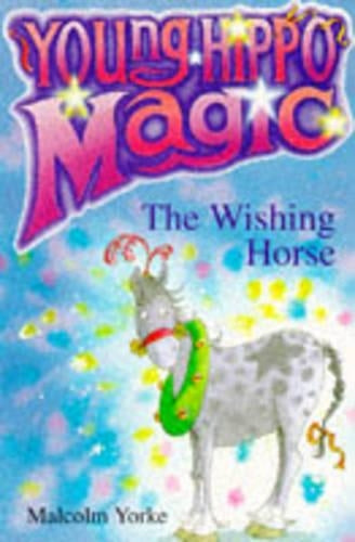 The Wishing Horse (Young Hippo Magic)