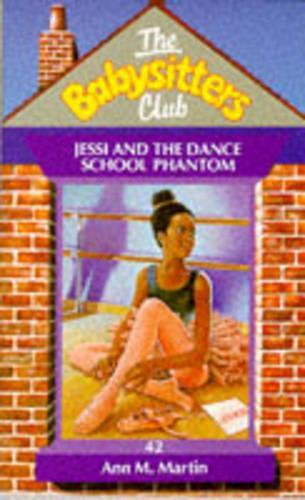 Jessi and the Dance School Phantom (Babysitters Club # 42)