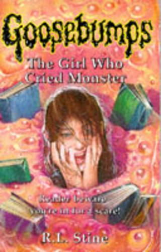 The Girl Who Cried Monster (Goosebumps)