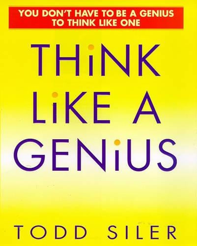 Think Like a Genius