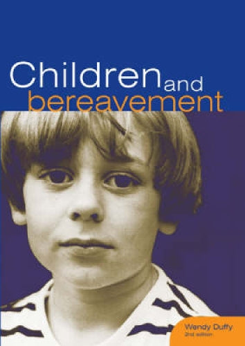 Children and Bereavement (Sure Foundations)