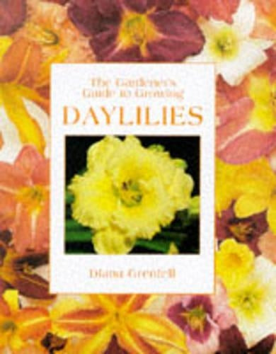 The Gardeners Guide to Growing Daylilies (Gardeners Guides)