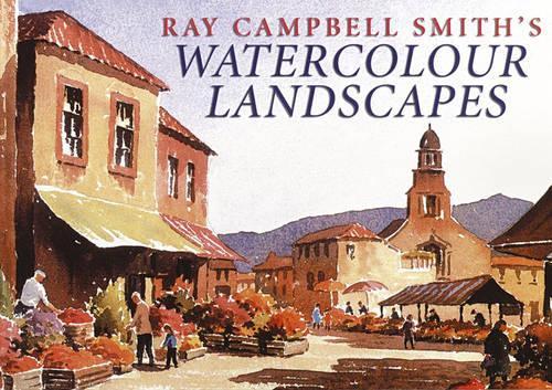 Ray Campbell Smiths Watercolour Landscapes