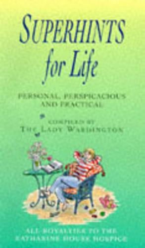 Superhints for Life: Personal, Practical and Perspicacious (Lady Wardington)