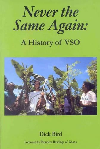 Never the Same Again: History of VSO