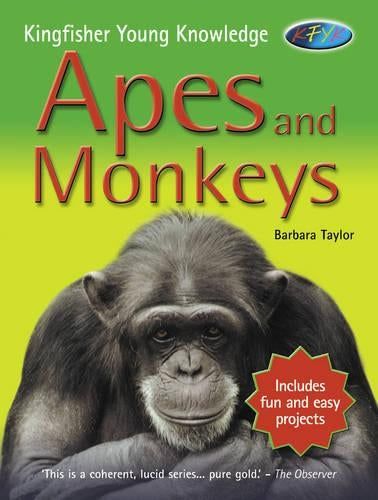 Apes and Monkeys (Kingfisher Young Knowledge)