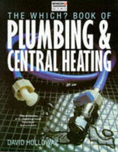 Which? Book of Plumbing and Central Heating Pb (Which Books)