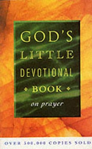 Gods Little Devotional Book on Prayer
