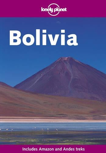 Bolivia (Lonely Planet Country Guides)