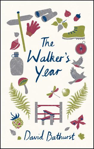 The Walkers Year: A Month-by-Month Guide for Hikers and Ramblers