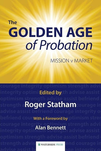 The Golden Age of Probation: Mission V Market
