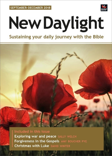 New Daylight September-December 2018: Sustaining your daily journey with the Bible
