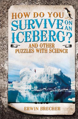 How Do You Survive on an Iceberg?