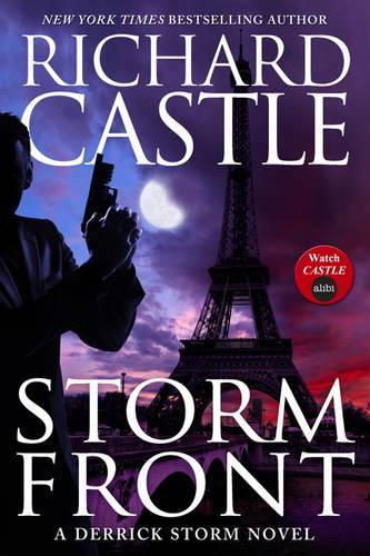 Storm Front (A Derrick Storm Novel) (Castle) (Derrick Storm 4)