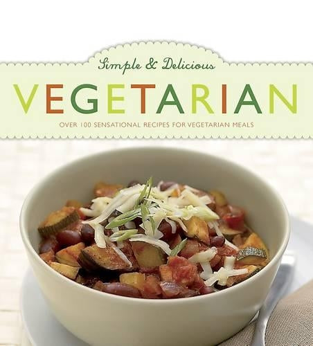 Simple & Delicious Vegetarian - Love Food