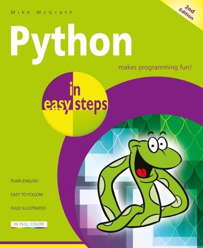 Python in easy steps, 2nd Edition - covers Python 3.7