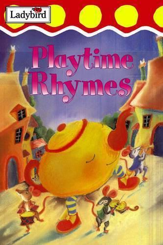 Playtime Rhymes (Nursery Rhyme Collection)