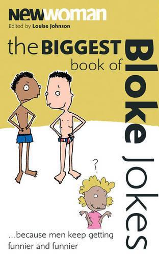 "New Woman": Biggest Book of Bloke Jokes Ever!
