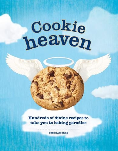 Cookie HeavenHundreds of Divine Recipes to Take You to Baking Paradise