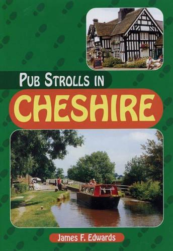 Pub Strolls in Cheshire (Pub Strolls S.)