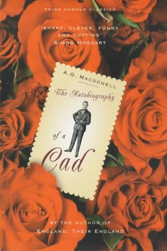 The Autobiography of a Cad (Prion Humour Classics)