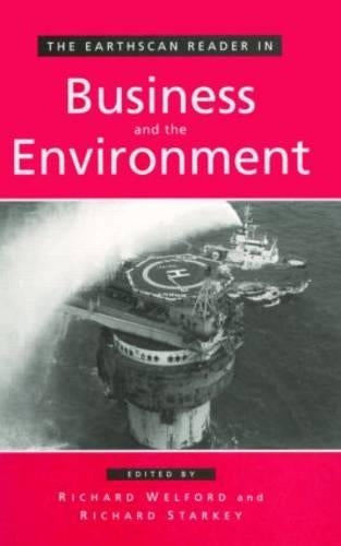 The Earthscan Reader in Business and the Environment (Earthscan Reader Series)