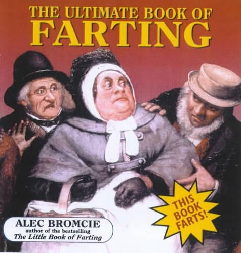 The Ultimate Book of Farting