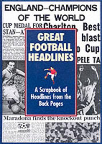 Great Football Headlines (Great Headlines)