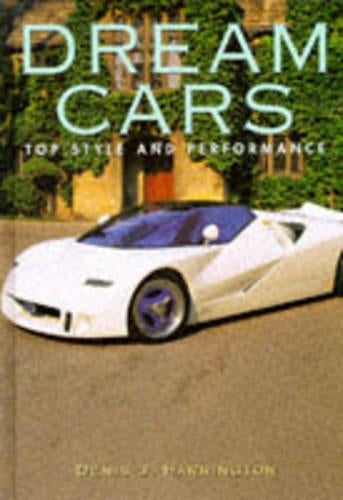 Dream Cars: Top Style and Performance