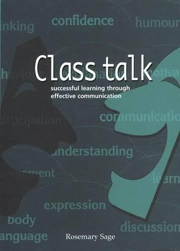 Class Talk: Successful Learning Through Effective Communication (Literacy Collection)