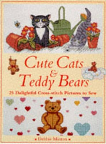 Cute Cats and Teddy Bears: 25 Delightful Cross-stitch Pictures to Sew