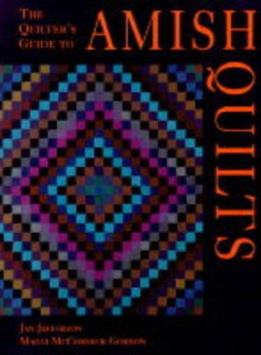 The Quilters Guide to Amish Quilts