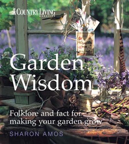 "Country Living" Garden Wisdom