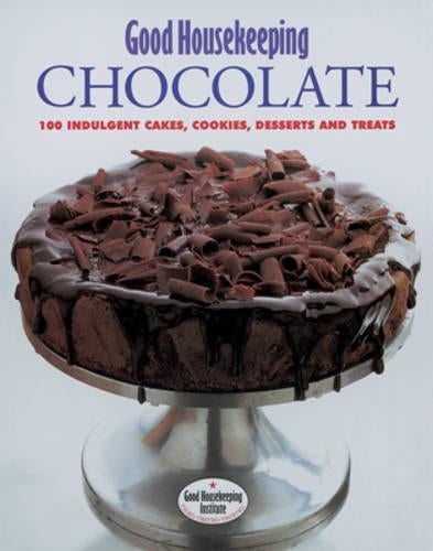 "Good Housekeeping" Chocolate: 100 Indulgent Cakes,Cookies, Desserts and Treats