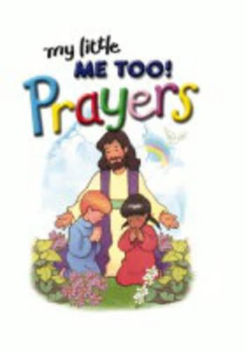My Little Me Too Prayers
