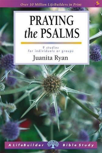 Praying the Psalms (Lifebuilder Bible Study Guides)