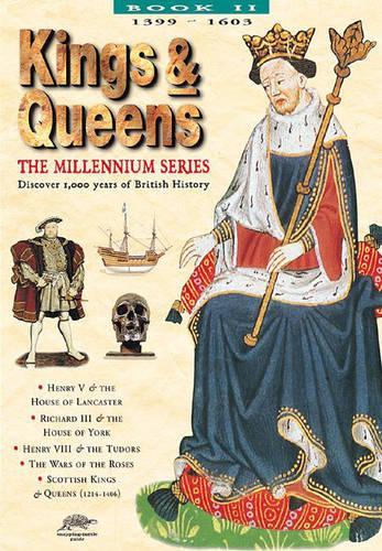 Kings and Queens: 1399-1603 Bk. 2 (Snapping Turtle Guides: Millennium)