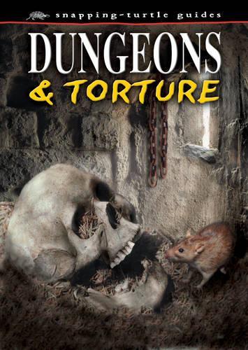 Dungeons and Torture (Snapping Turtle Guides)