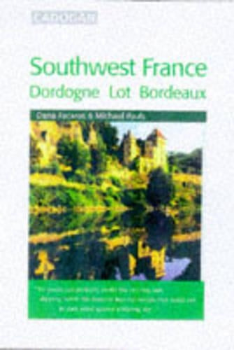 Southwest France: Dordogne, Lot and Bordeaux (Cadogan Guides)