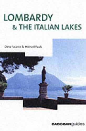Lombardy and the Italian Lakes (Cadogan Guide Lombardy & the Italian Lakes)