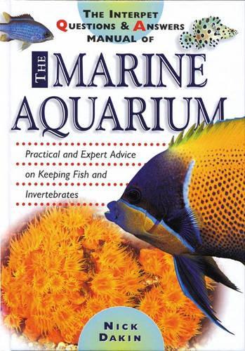 Interpet Questions and Answers Manual of the Marine Aquarium