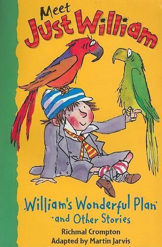 Williams Wonderful Plan and Other Stories (Meet Just William)