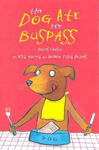 The Dog Ate My Bus Pass (Pick a Poem)