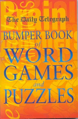 Daily Telegraph Bumper Book of Word Games and Puzzles