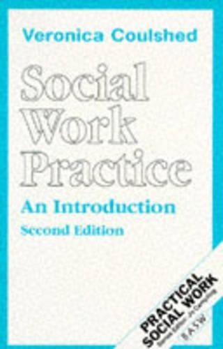Social Work Practice: An Introduction (British Association of Social Workers (BASW) Practical Social Work)